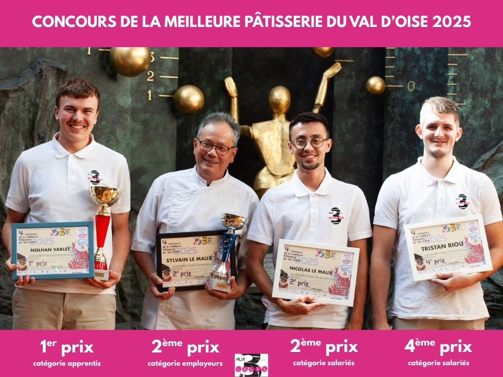 concours de la meilleure patisserie du val d'oise 2025 - aux 3 petits choux